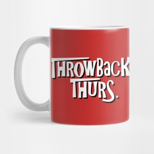 Throwback Thurs. (Gilligan) Mug